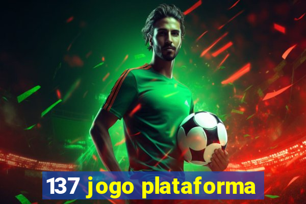 137 jogo plataforma